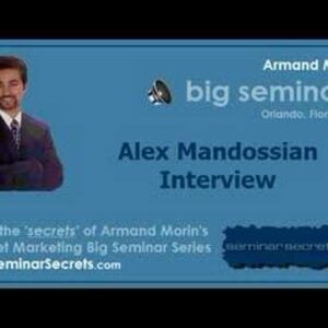 Big Seminar 3 - Armand Morin Interviews Alex Mandossian