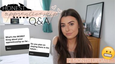 HONEST degree apprenticeship UPDATE Q&A - 2 months in... | HelloAmyy