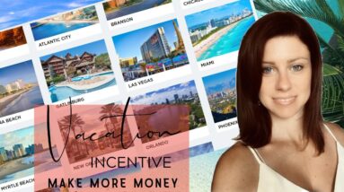 Marketing Boost- Vacations Incentives that make you MORE MONEY