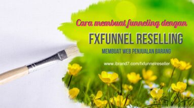 Cara membuat funneling dengan fxfunnel reselling | web penjualan barang