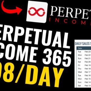 Perpetual Income 365 Reviews – Does It Really Work 2021?