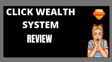 click wealth system testimonial - click wealth system review - does it work? - my honest opinion!