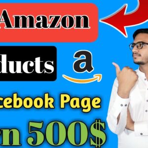 How To Add Amazon Products On Facebook Page || Amazon Affiliate Marketing