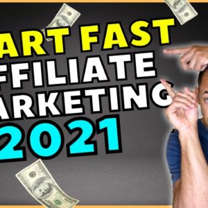 How To Start Fast With Affiliate Marketing in 2021| Masterclass 1