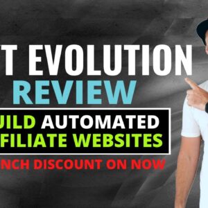 YT Evolution Review Demo ❇️Build Automated Affiliate Websites 🔥