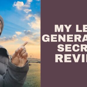 My Lead Gen Secret Review 2020 - Is My Lead Gen Secret Scam Or Legit?