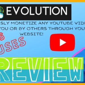 YT Evolution Review 😎  Monetize Videos from YouTube Channels or Playlists with 100% Free Traffic