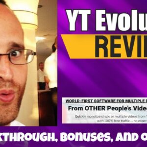 YT Evolution review