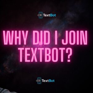 Text Bot - How I Got Started And Why + BONUS 6 Part Facebook Cash Machine Video Course