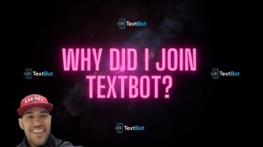 Text Bot - How I Got Started And Why + BONUS 6 Part Facebook Cash Machine Video Course