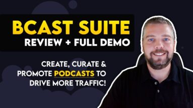 bCast Suite Review + Full Demo With Bonuses | Podcasting With bCast Suite