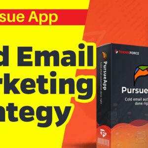 Best Cold Email Marketing Strategy | PursueApp Tutorial