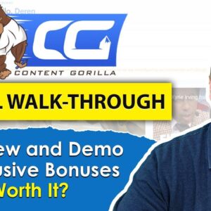 Content Gorilla Review 2.0 & Full Walk-Through With Bonuses