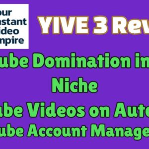 YIVE Review | Amazon Videos | RSS Feed Videos | Videos on Autopilot | Limited Launch