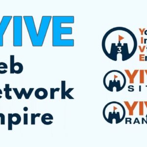 YIVE Web Network Empires (YIVE 3.0, YIVE Sites, YIVE Ranker) Review - What's YIVE Web Network Empire
