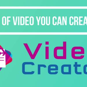 Type of Video You can Create on VideoCreator