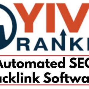 YIVE Ranker Review Demo Bonus - The Automated SEO Backlink Software