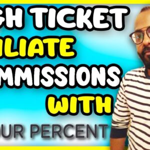 How to Promote High Ticket Affiliate Products | Four Percent Affiliate Program
