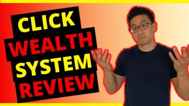 Click Wealth System Review - Is This Worth Your Time?