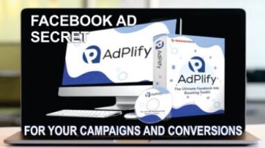 Adplify Complete Guide I Facebook Ad Secret I How to 10X your Ad Campaign and Spy your Competitors.