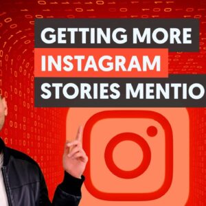 How to Get More Instagram Story Mentions (Fast and for FREE)
