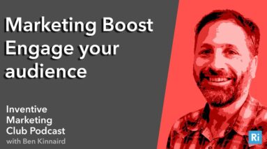 IMC Podcast #21: Marketing Boost - Engage your audience