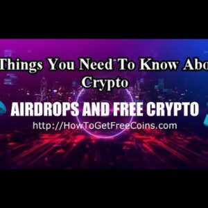 3 THINGS YOU NEED TO KNOW ABOUT CRYPTO | How To Get Free Cryptocurrency | Crypto CoinDrop Airdrop