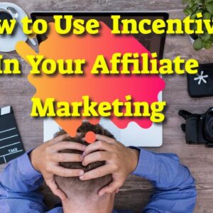 Daily Takeover | How To Use an Incentive Offer in Your Affiliate Marketing Strategy