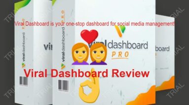What Is Viral Dashboard & What Are The best Features Of Viral Dashboard