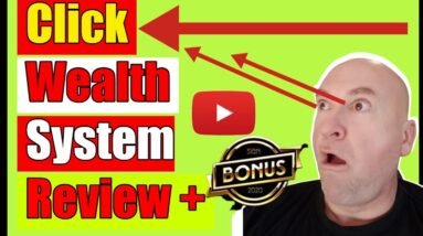 Click Wealth System Review | Click Wealth System Review and Bonus | Click Wealth System Review Bonus