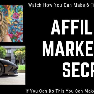 affiliate marketing secrets to making money online