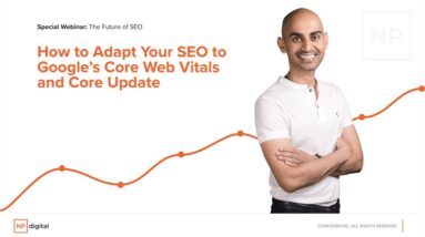 How to Adapt Your SEO to Google’s Core Web Vitals and Core Update