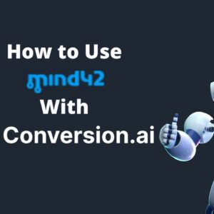 How to Use mind42 With Conversion AI