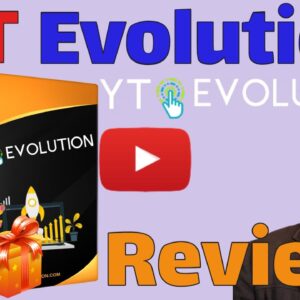 YT Evolution Review 💥 Full YT Evolution Review 🚨 With EXCLUSIVE BONUSES 💥