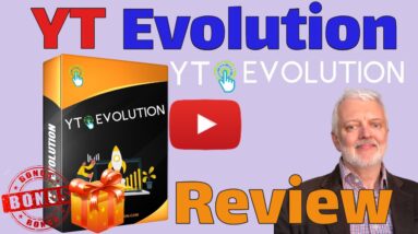 YT Evolution Review 💥 Full YT Evolution Review 🚨 With EXCLUSIVE BONUSES 💥