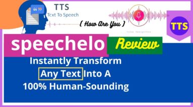 How to use Speechelo application | Speechelo Review |  Text to Speech Application | TTS English |