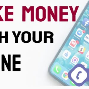 make money with your phone