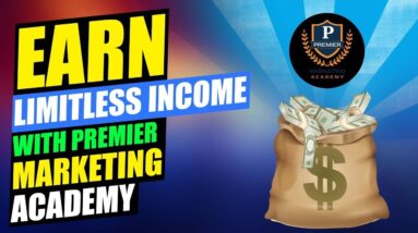 Premier Marketing Academy [Affiliate Marketing For Beginners]