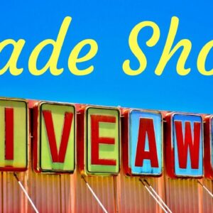 Trade Show Giveaways