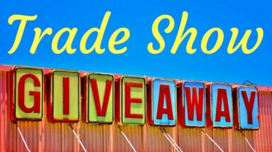 Trade Show Giveaways