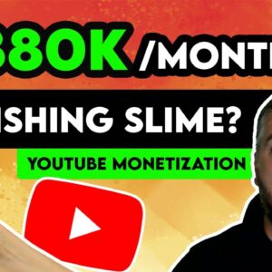 $380k/Month Squishing Slime? Monetize & Make Money With YouTube