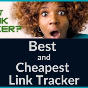 Best link tracking Software Alternative?  Way Cheaper than Clickmagick or Clickmeter