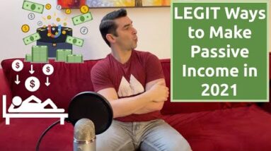 PASSIVE INCOME 2021: 7 REAL Passive Income Ideas and Passive Income Streams