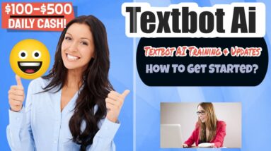 textbot ai review - textbot ai training (textbot ai orientation) & updates