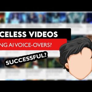 Are Faceless Videos With AI Voices Successful on YouTube?