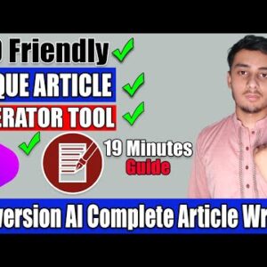 100% Unique Article Generator | Conversion AI Tool Complete Article Writing | SEO Friendly Articles