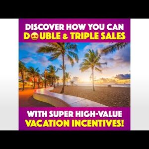 Explode Your Sales Using Travel Incentives