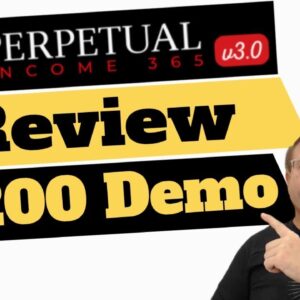 Perpetual Income 365 Review $200 Demo and Test   Honest Perpetual Income 365 Review
