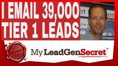 My Lead Gen Secret Review 2021 - PROOF - Email 39,700 TIER 1 LEADS in 1 Minute!!!