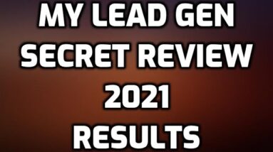 My Lead Gen Secret Review 2021 | First Month Results |  Real Pros & CONS